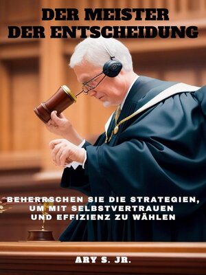 cover image of Der Meister der Entscheidung